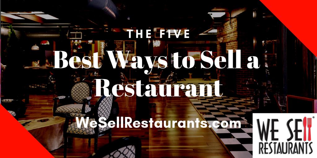 The Five Best Ways to Sell a Restaurant